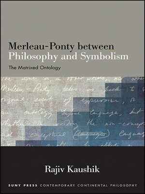 cover image of Merleau-Ponty between Philosophy and Symbolism